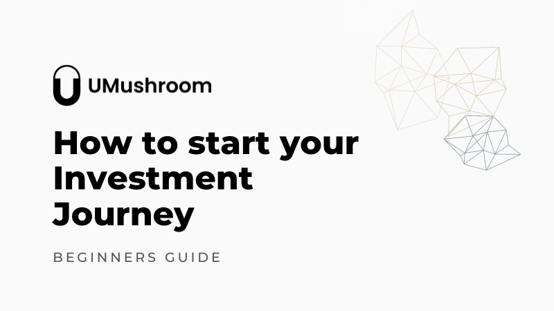 How to start your Investment Journey?