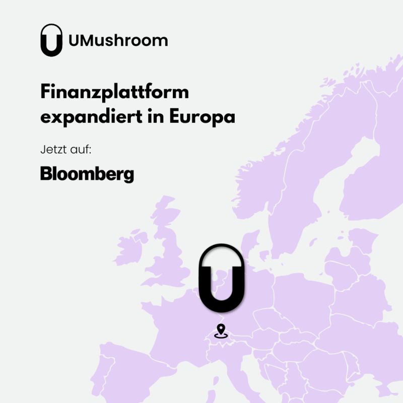 Finanzplattform UMushroom expandiert in Europa
