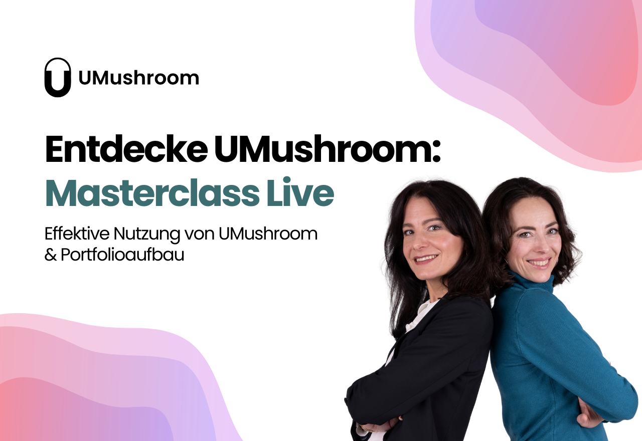 Entdecke die Macht des Investierens mit UMushroom: Deine Masterclass für Finanzbildung 