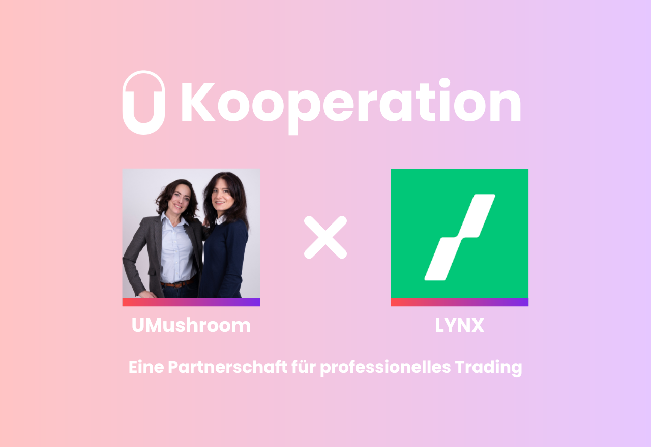 UMushroom x LYNX: Eine Partnerschaft für professionelles Trading