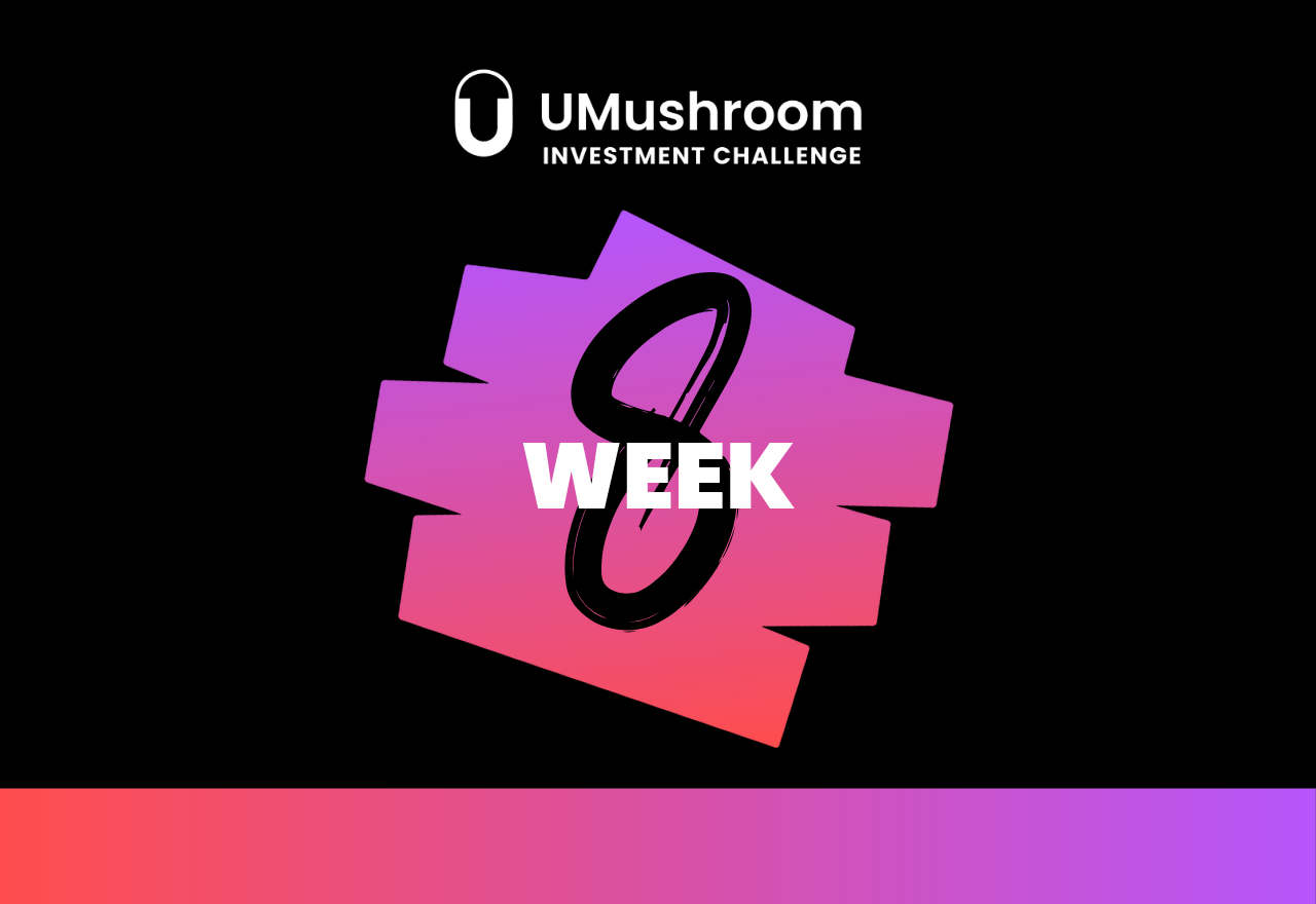 Week 8 of the Investment Challenge – Final Week, Your Guide, One Last Quiz & Real Investing