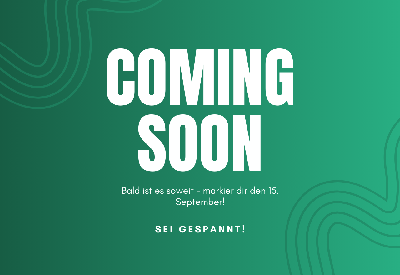 Save the Date: Am 15. September wird’s spannend! 