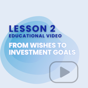 Lesson 2 - Defining & implementing investment goals
